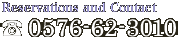 Reservations and Inquiries0576-62-3010