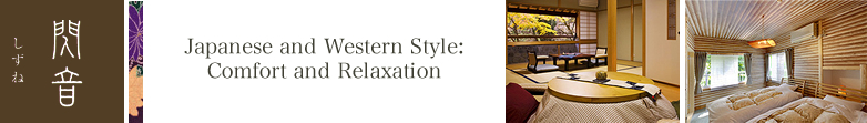 Japanese and Western Style: Comfort and Relaxation